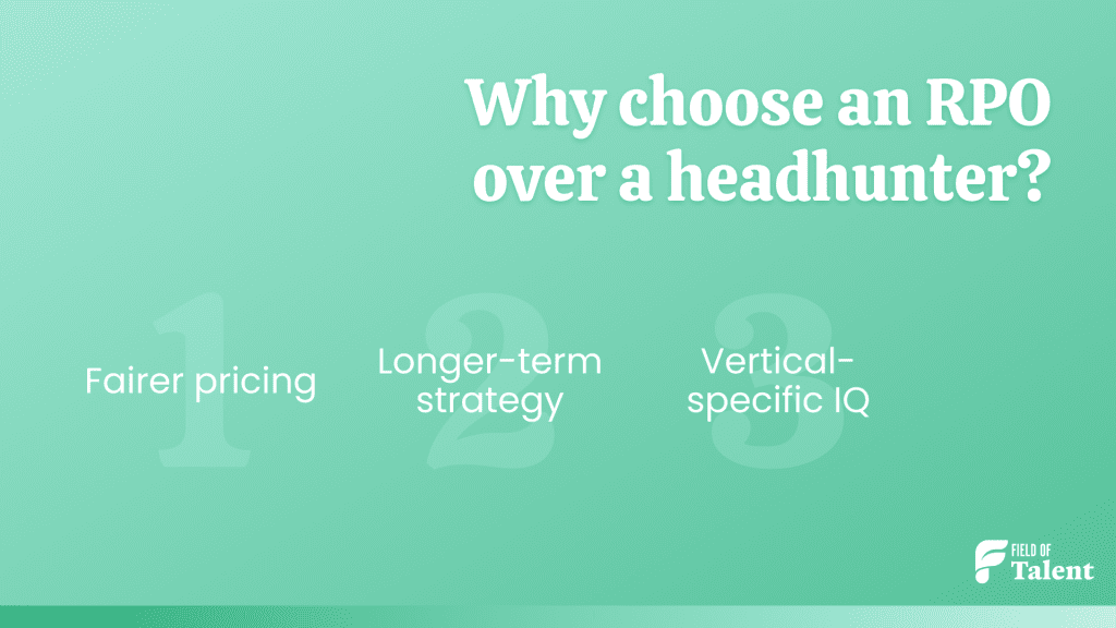 Why choose RPO over headhunter